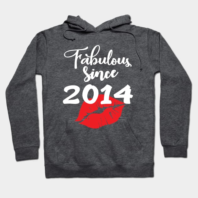 Fabulous since 2014 Hoodie by ThanhNga